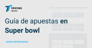 Guía completa de apuestas en el Super Bowl: Cómo ganar en las apuestas del Super Bowl