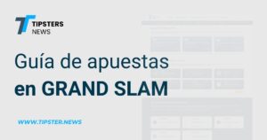Guía completa de apuestas en los Torneos de Grand Slam: Cómo tener éxito apostando en las apuestas de Grand Slam