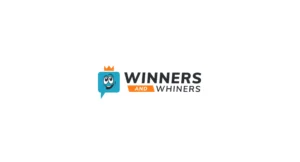 Winners & Whiners -